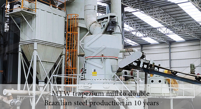 MTW trapezium mill to double Brazilian steel production in 10 years